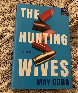 The Hunting Wives