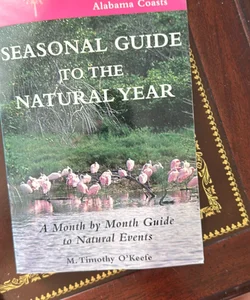 Seasonal Guide to the Natural Year