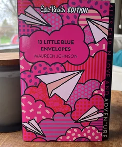 13 Little Blue Envelopes Epic Reads Edition