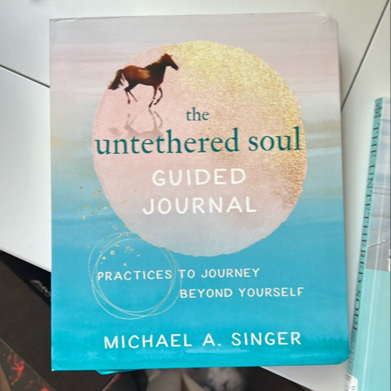 The Untethered Soul Guided Journal