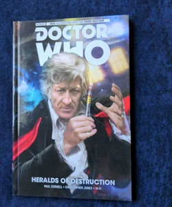Doctor Who: the Third Doctor: the Heralds of Destruction