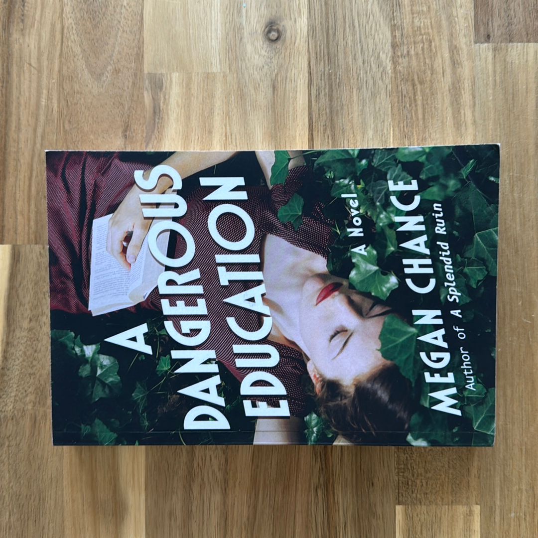 A Dangerous Education