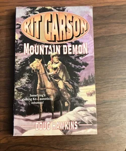 Kit Carson: Mountain Demon