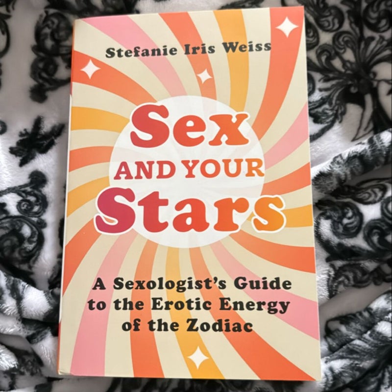 Sex and Your Stars