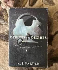 Devices and Desires