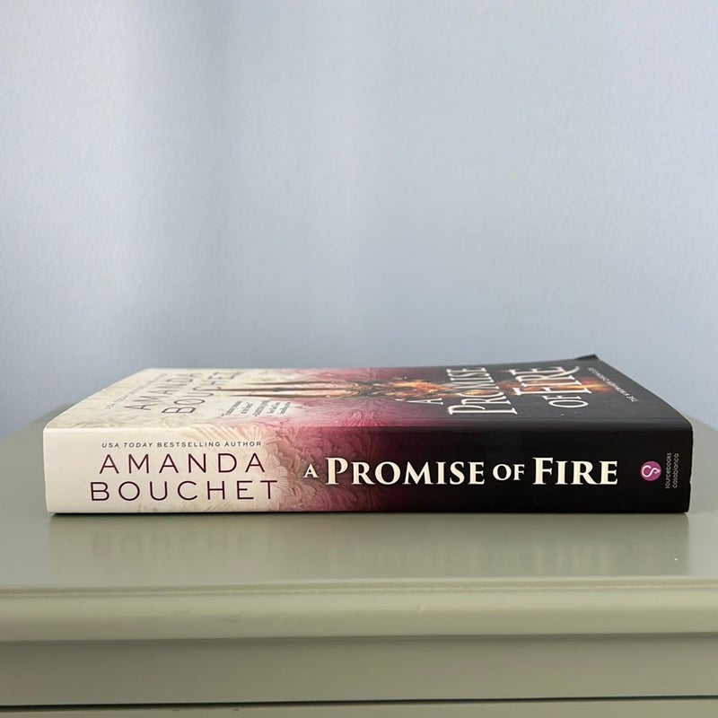 A Promise of Fire