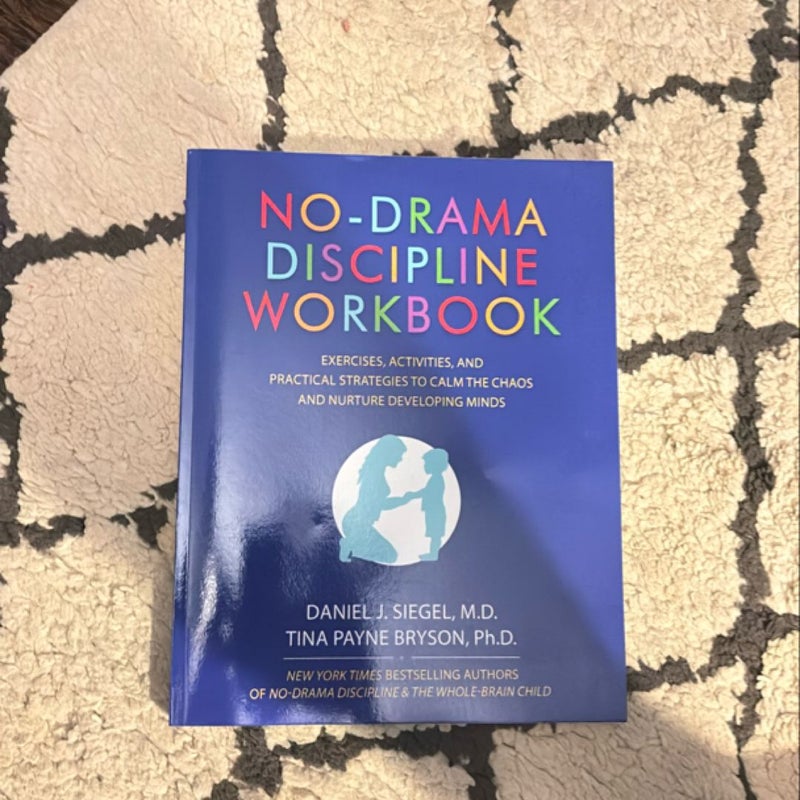 No-Drama Discipline Workbook