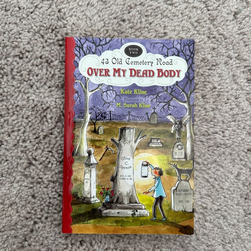 Over My Dead Body By Kate Klise Paperback Pangobooks