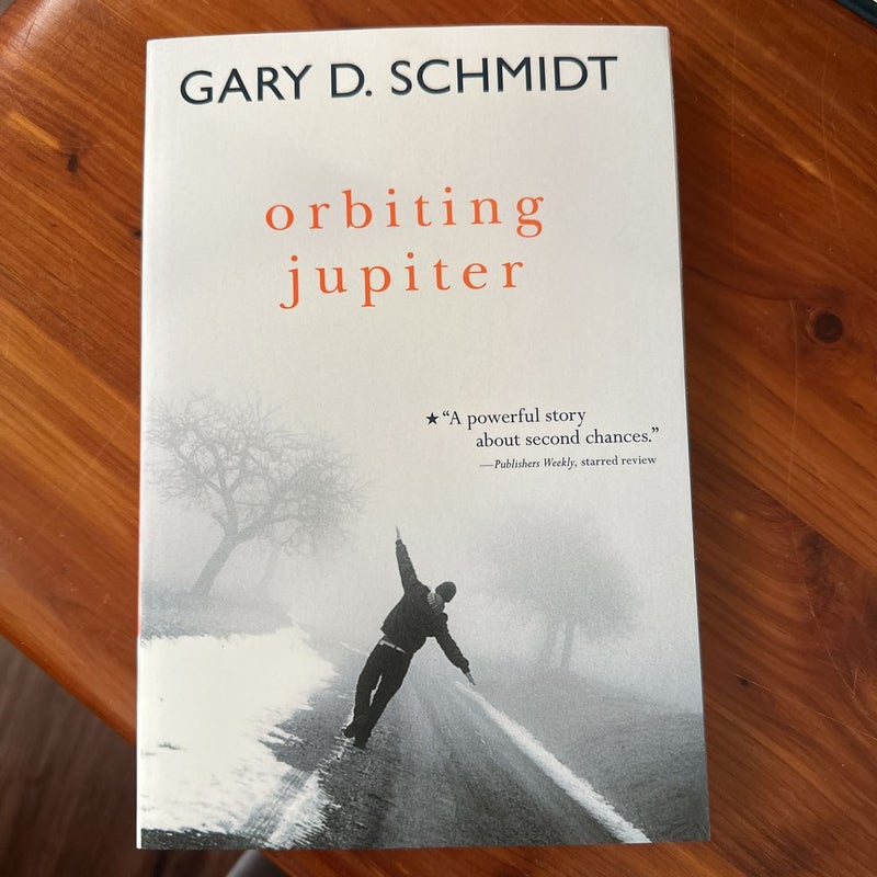 Orbiting Jupiter by Gary D. Schmidt, Paperback | Pangobooks