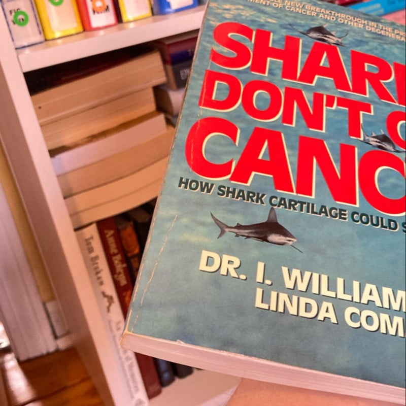 Sharks Don't Get Cancer