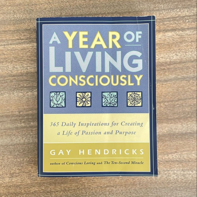 A Year of Living Consciously