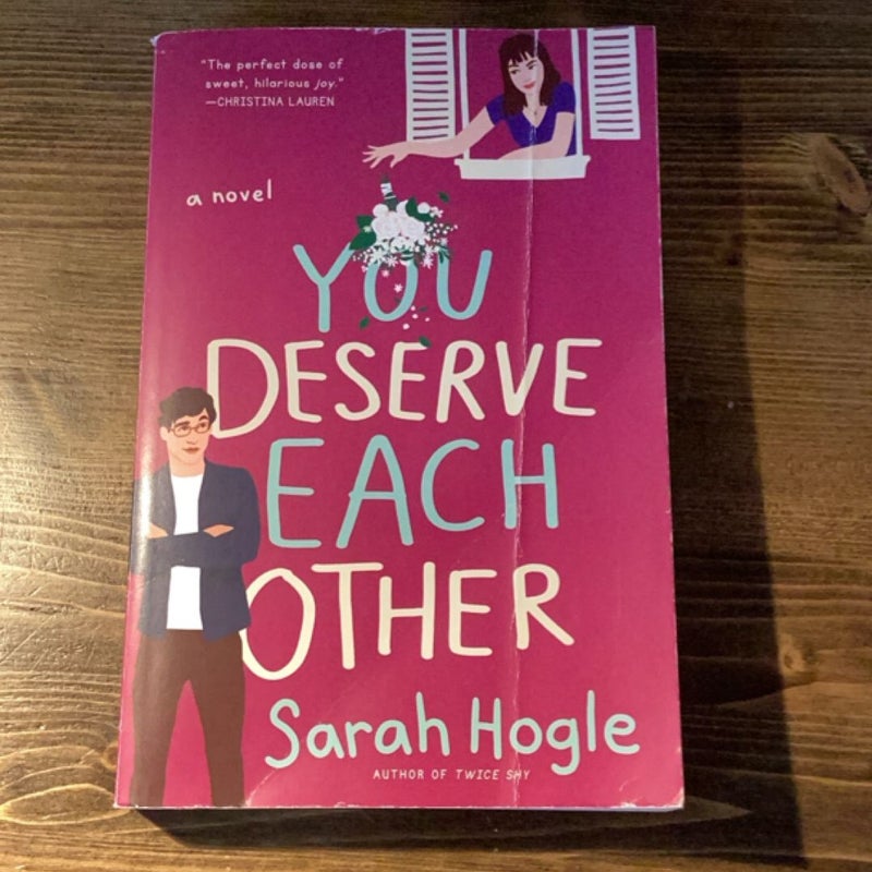 You Deserve Each Other