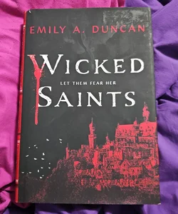 Wicked Saints - SIGNED!!
