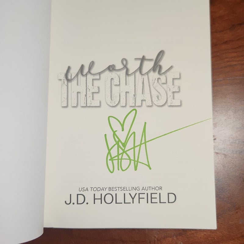 Worth the Chase - SIGNED