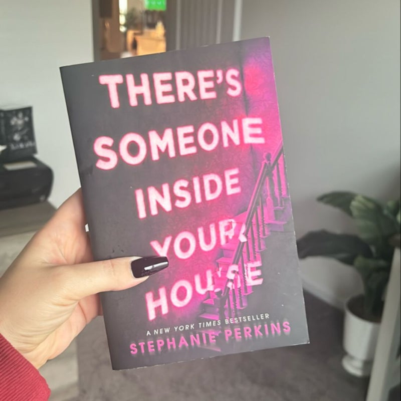 There's Someone Inside Your House