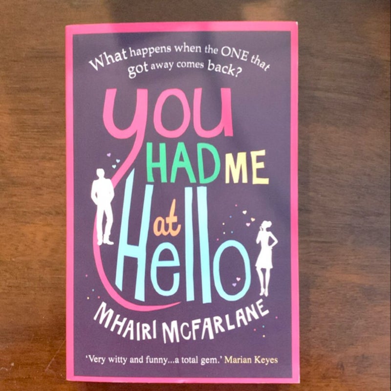 You Had Me at Hello