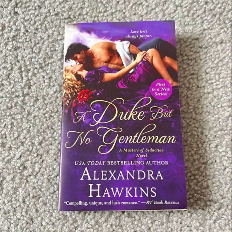 A Duke but No Gentleman