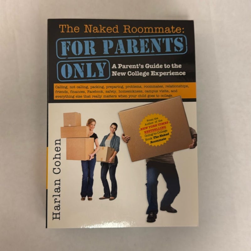The Naked Roommate - For Parents Only