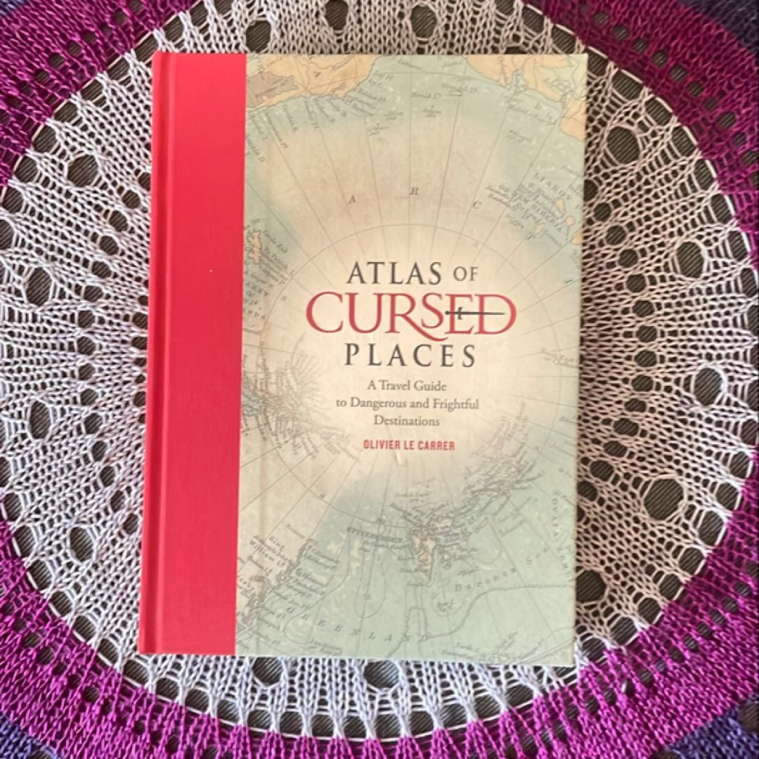 Atlas of Cursed Places