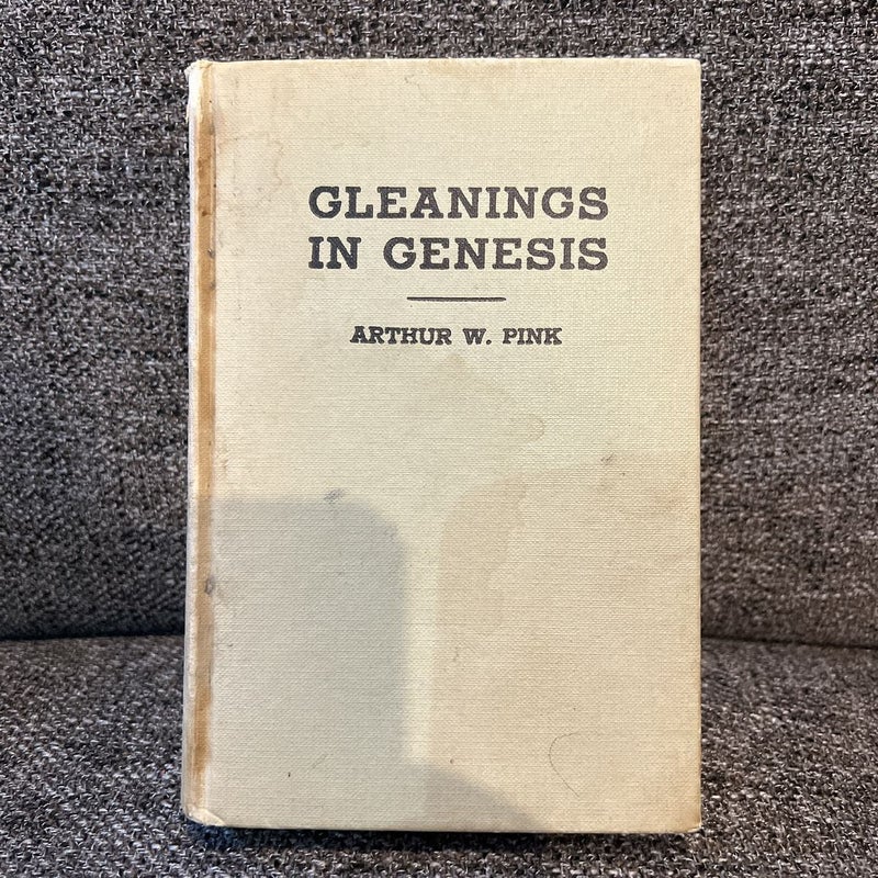 Gleanings in Genesis