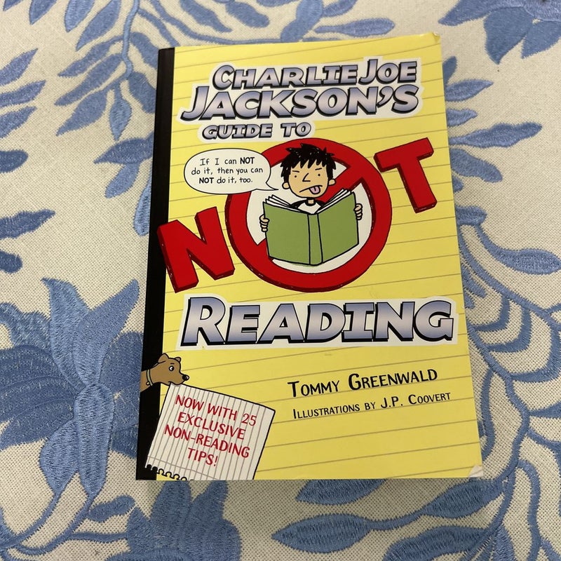Charlie Joe Jackson's Guide to Not Reading
