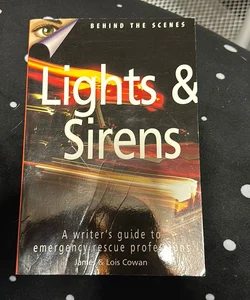 Lights and Sirens