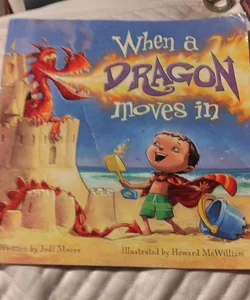 When A Dragon Moves In