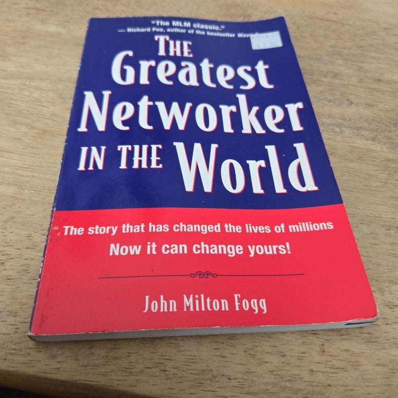 The Greatest Networker in the World