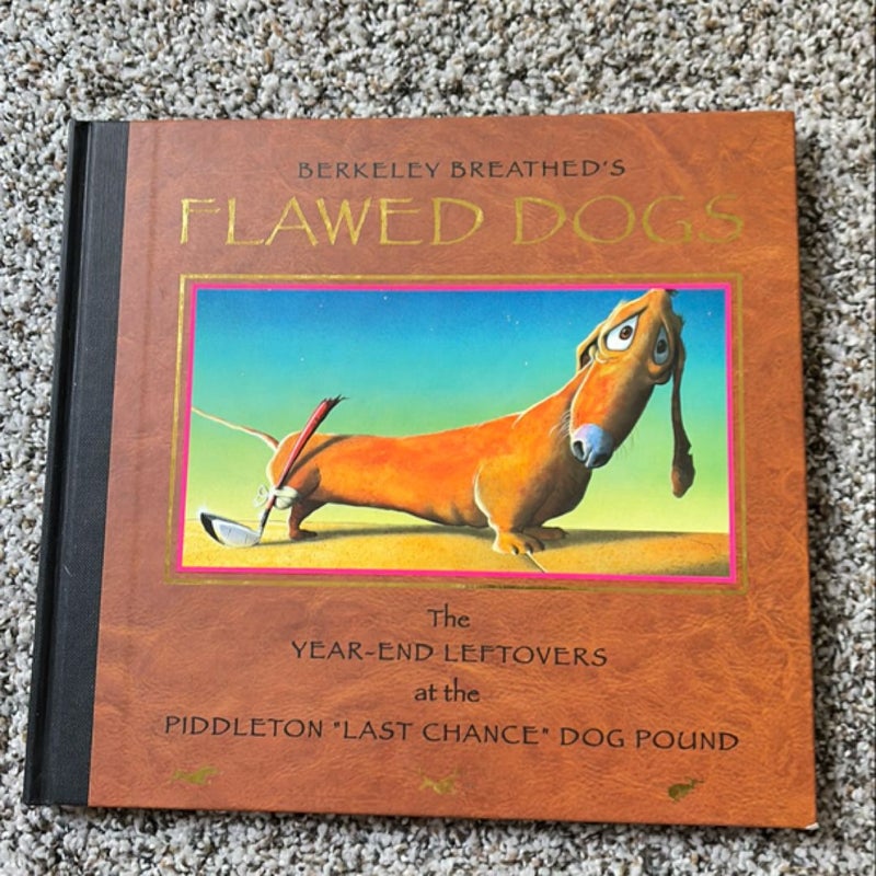 Flawed Dogs