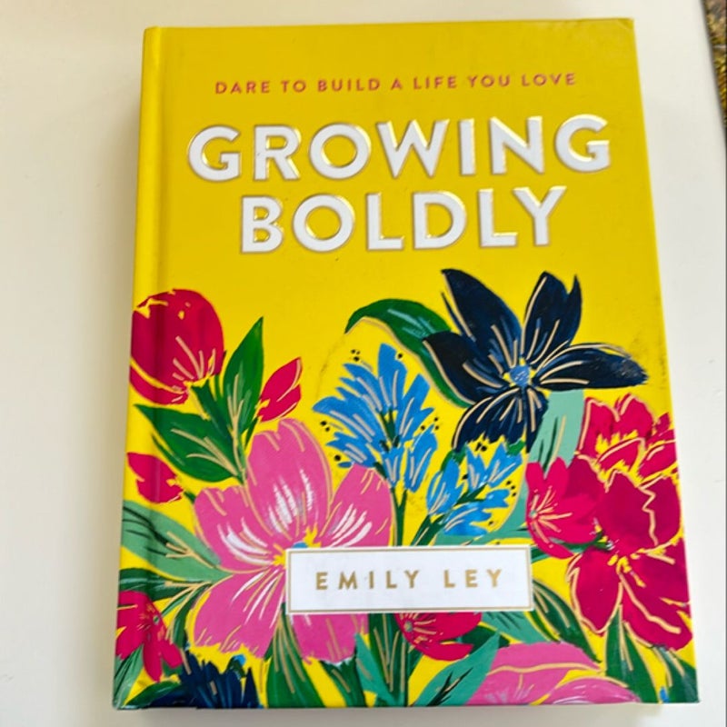 Growing Boldly