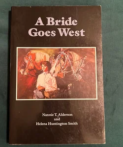 A Bride Goes West