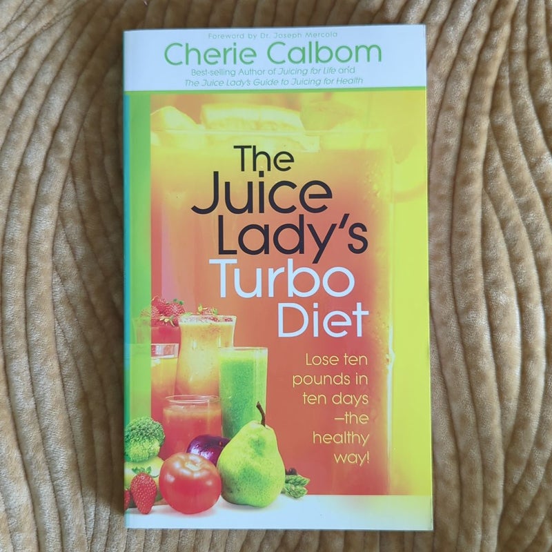 The Juice Lady's Turbo Diet