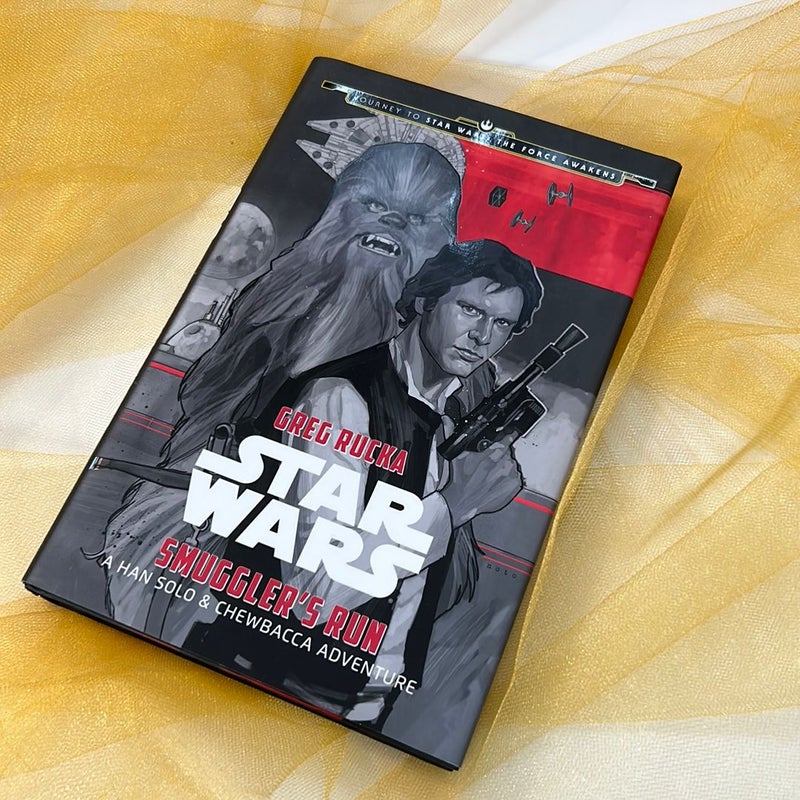 FIRST EDITION Star Wars: Smuggler's Run (Journey to The Force Awakens) 