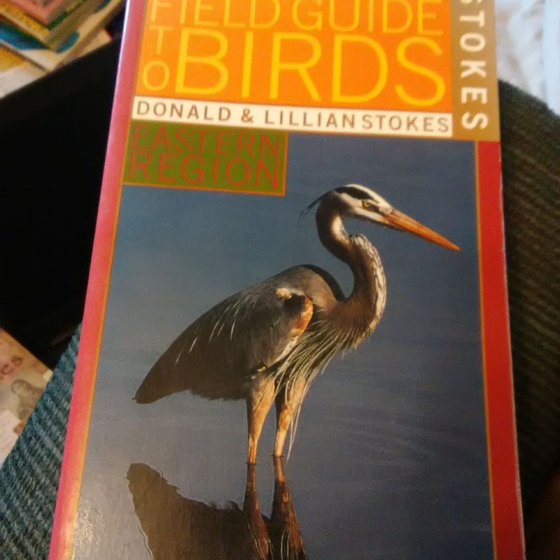 Stokes Field Guide to Birds