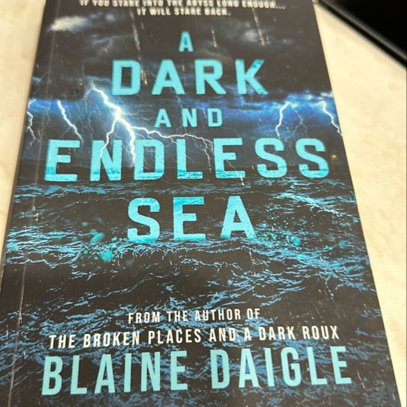 A Dark and Endless Sea: a Novel