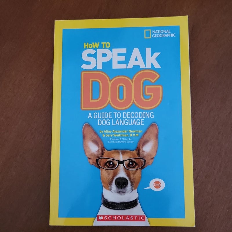 How To Speak Dog