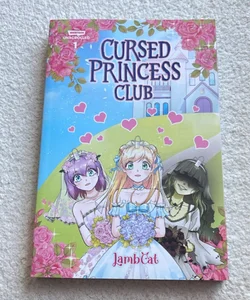 Cursed Princess Club Volume One