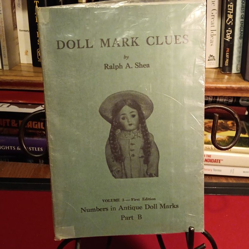 Doll Mark Clues signed 1st ed volume 3 by Ralph A. Shea, Paperback ...