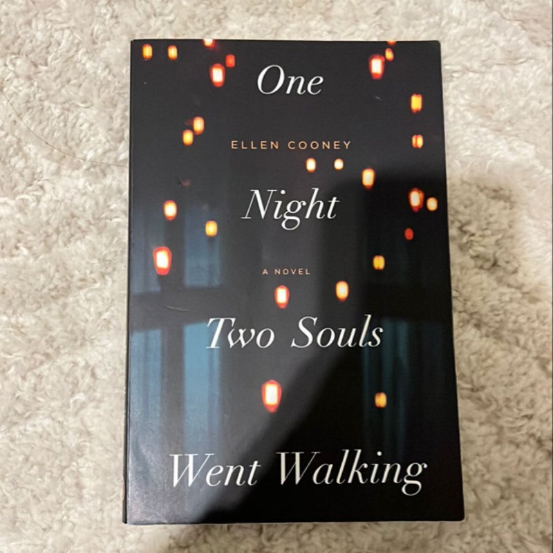 One Night Two Souls Went Walking