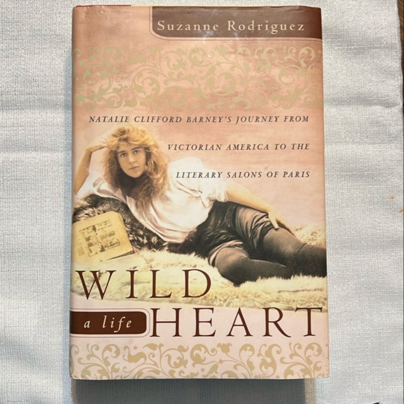 Wild Heart: a Life