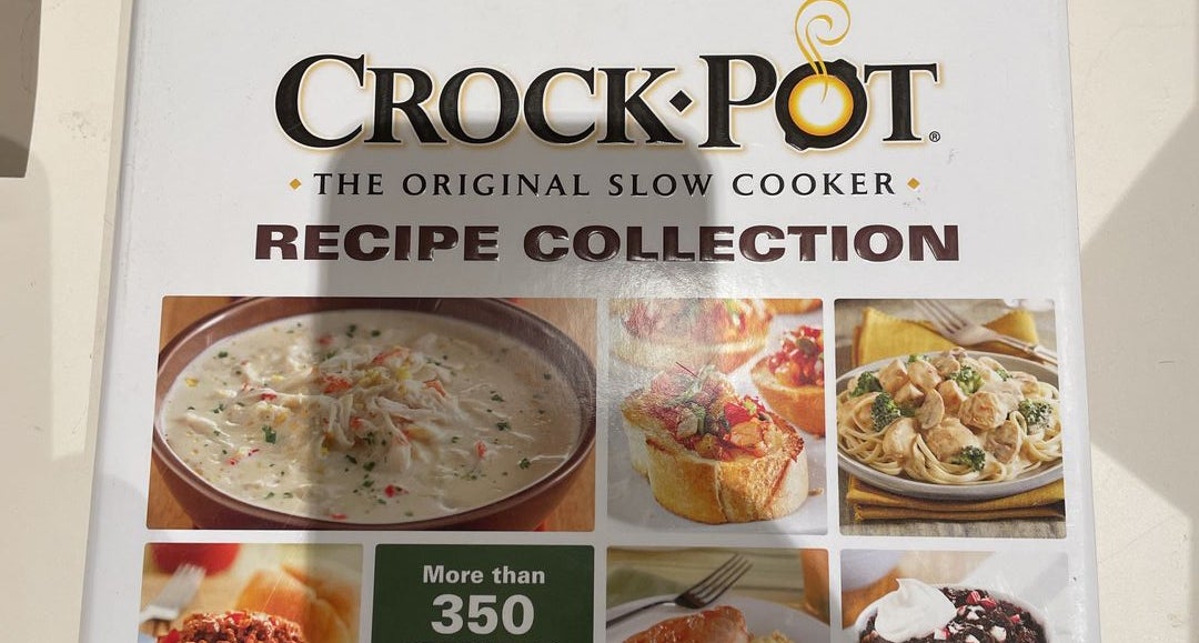 Crockpot Recipe Collection: More Than 350 Crockpot Slow Cooker Recipes from the Leader in Slow Cooking [Book]