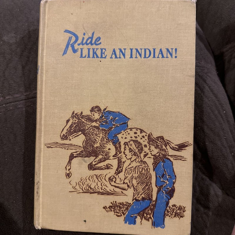 Ride Like an Indian