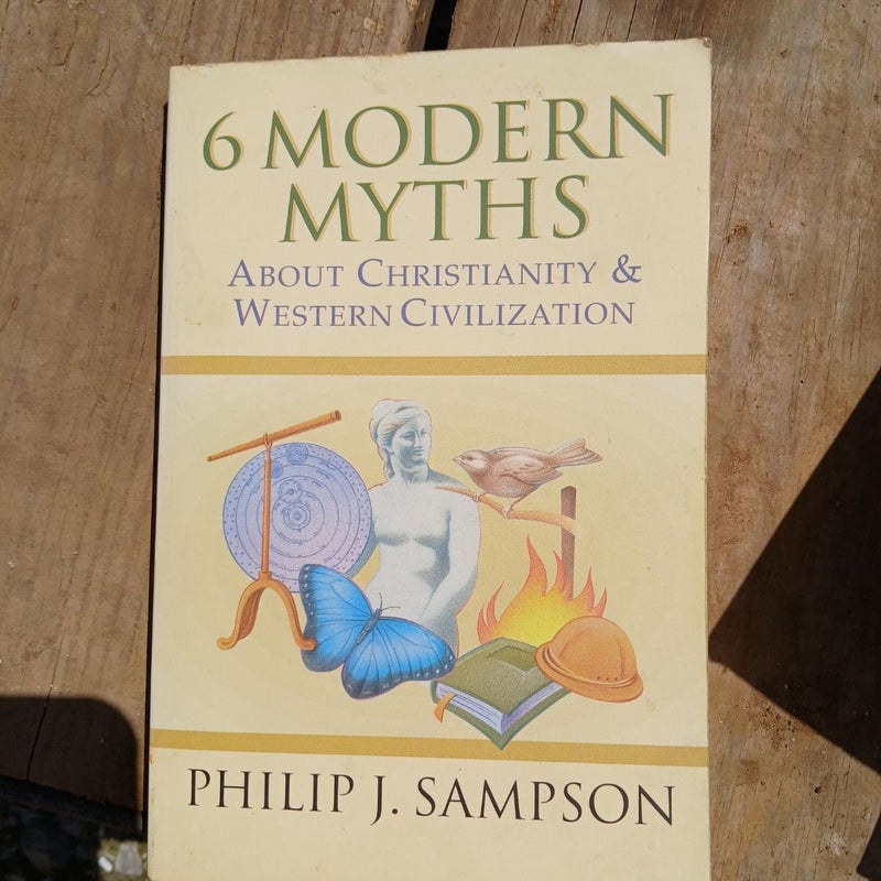 6 Modern Myths about Christianity and Western Civilization