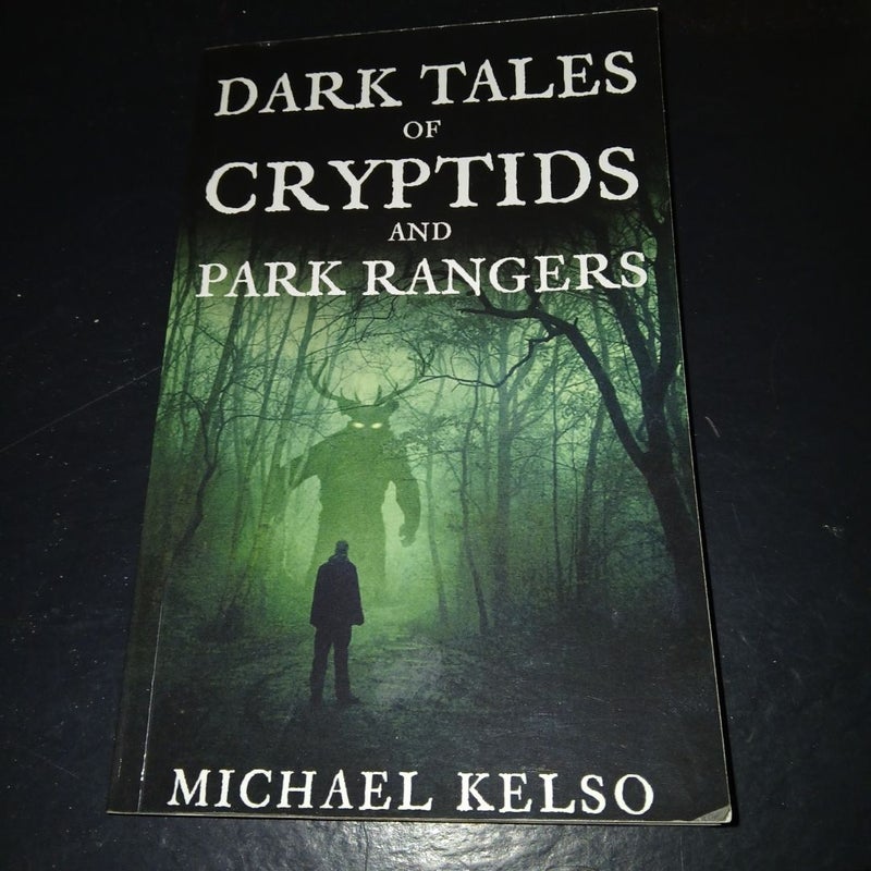 Dark Tales of Cryptids and Park Rangers