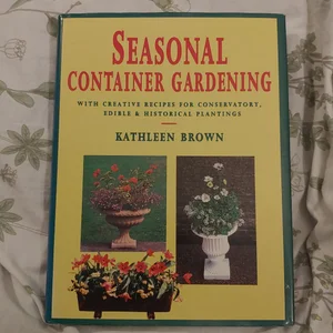 Seasonal Container Gardening