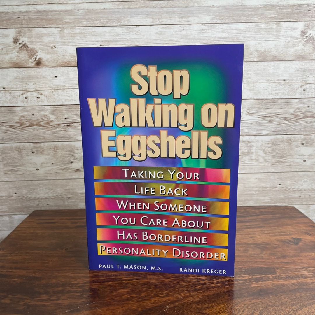 Stop Walking on Eggshells