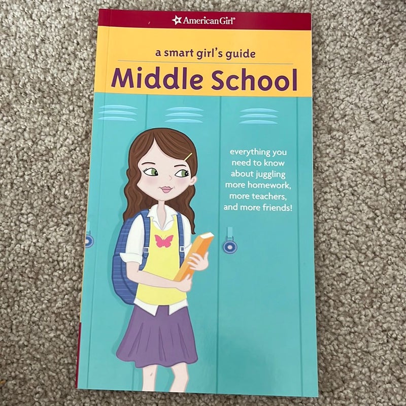 A Smart Girl's Guide: Middle School (Revised)