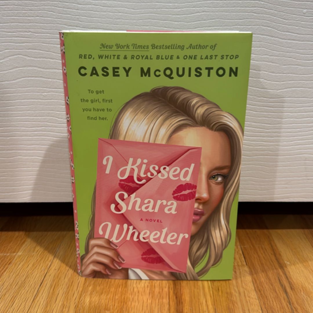 I Kissed Shara Wheeler (FIRST EDITION/FIRST PRINTING)