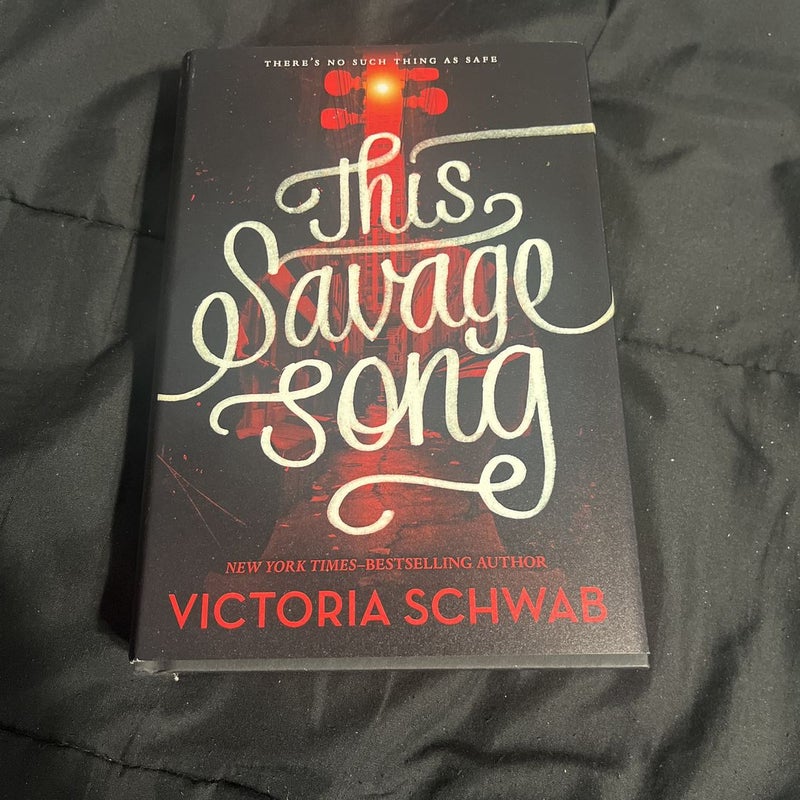 This Savage Song (Signed Copy)