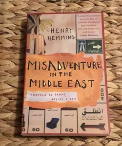 Misadventure in the Middle East